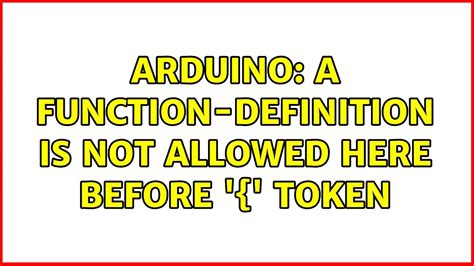 Unveiling the Mystery Behind A Function Definition Is Not Allowed Here Before Token Error - Top Solutions for Swift Troubleshooting