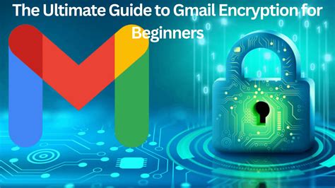 A Gmail encryption history
