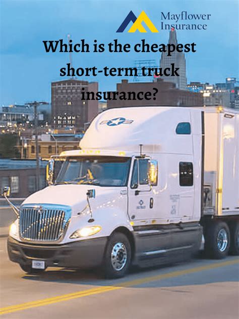 A Guide to Short Term Truck Insurance