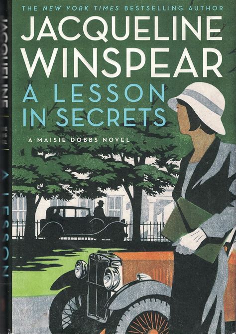 A Lesson In Secrets: A Maisie Dobbs Novel Highlights