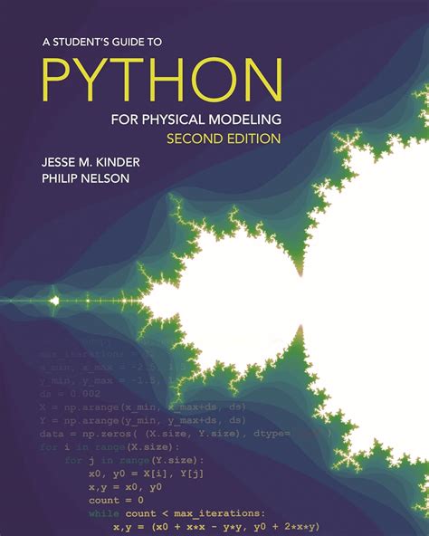 A Student's Guide To Python For Physical Modeling: Second Edition