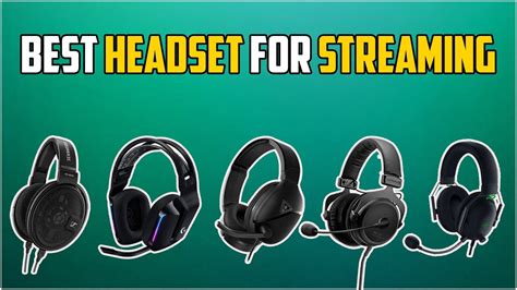 A headset for every streamer.