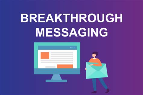 A messaging breakthrough