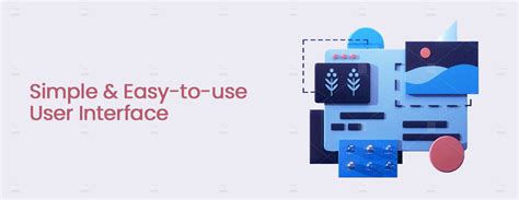 A smooth and easy-to-use user interface
