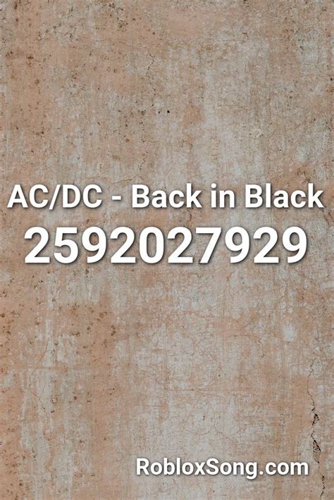 AC/DC - Back in Black Roblox ID - Roblox music codes