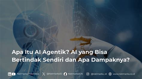 AI Agentik: Disrupsi & Peluang Indonesia
