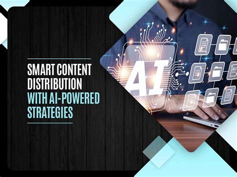 AI-Powered Content Promotion and Distribution