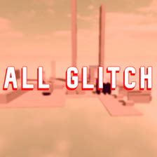 ALL glitch in roblox - Roblox