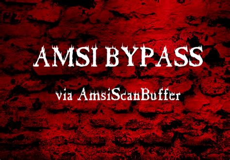 AMSI hacks