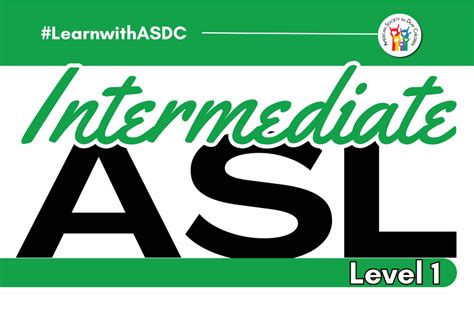 ASL intermediate level