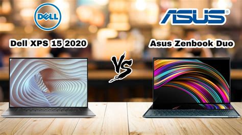 ASUS ZenBook Duo vs Dell XPS 15 - tech specs