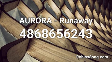 AURORA - Runaway Roblox ID - Roblox music codes