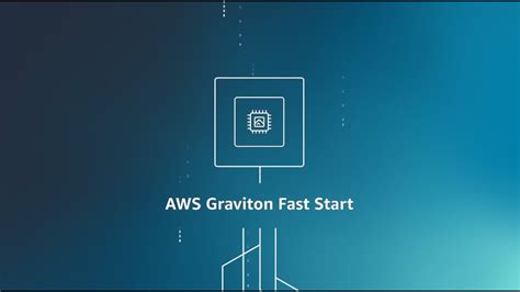 AWS Gravition Fast Start