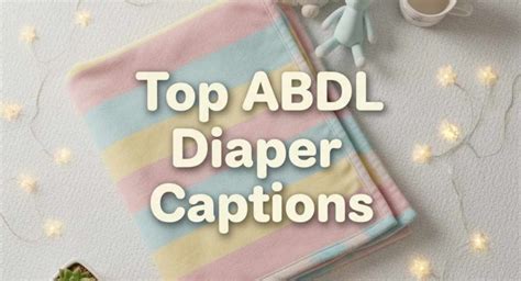 Abdl Diaper Captions
