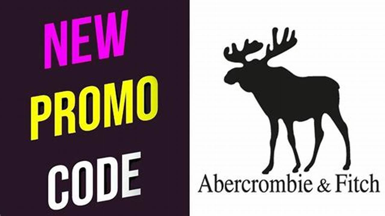 Abercrombie Promo Code March 2024