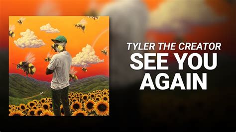 About See You Again by Tyler The Creator