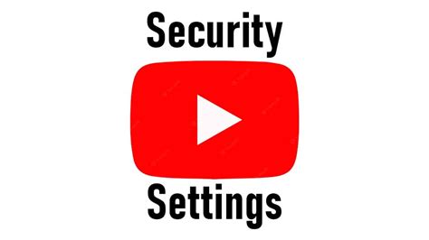 About YouTube… and security!