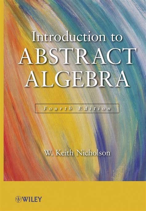 Abstract Algebra: An Introduction Highlights
