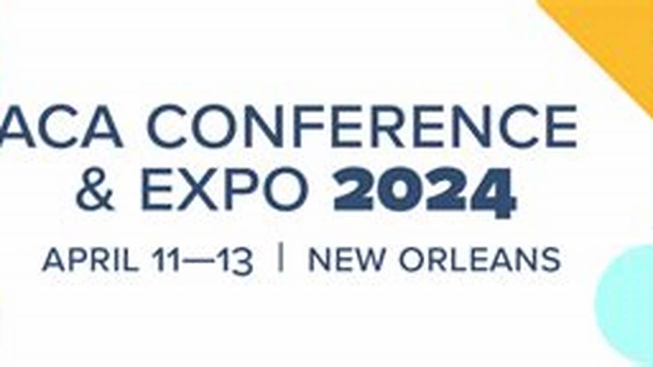 Aca Conference 2024 New Orleans Conference