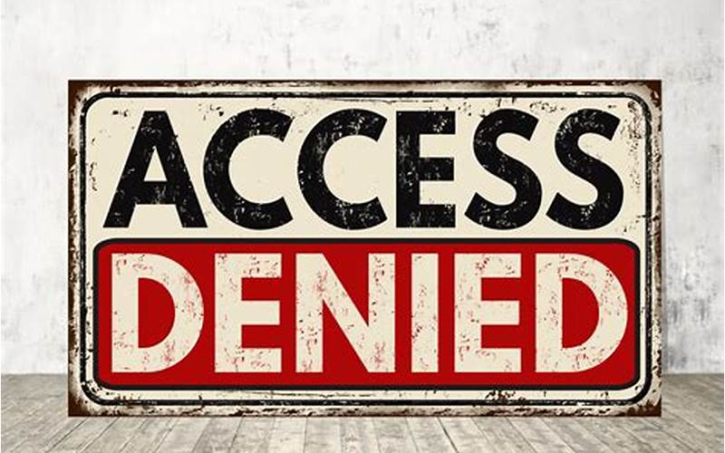 Access denied. Denied.