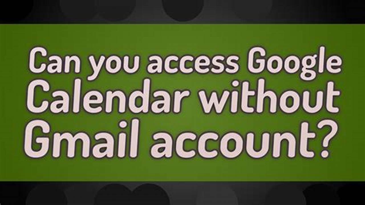 Access Shared Google Calendar Without Gmail Account