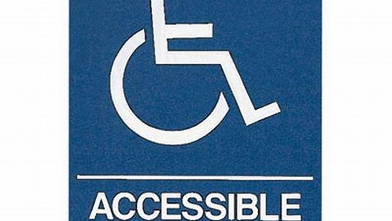 Accessibility, General