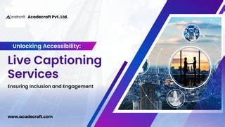 Accessibility features venue captioning services