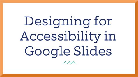 Accessibility in Google Slides Themes
