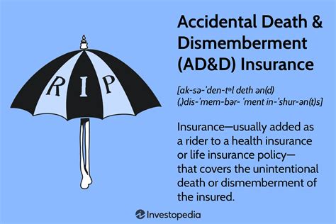 Accidental Death and Dismemberment (AD&D) Insurance