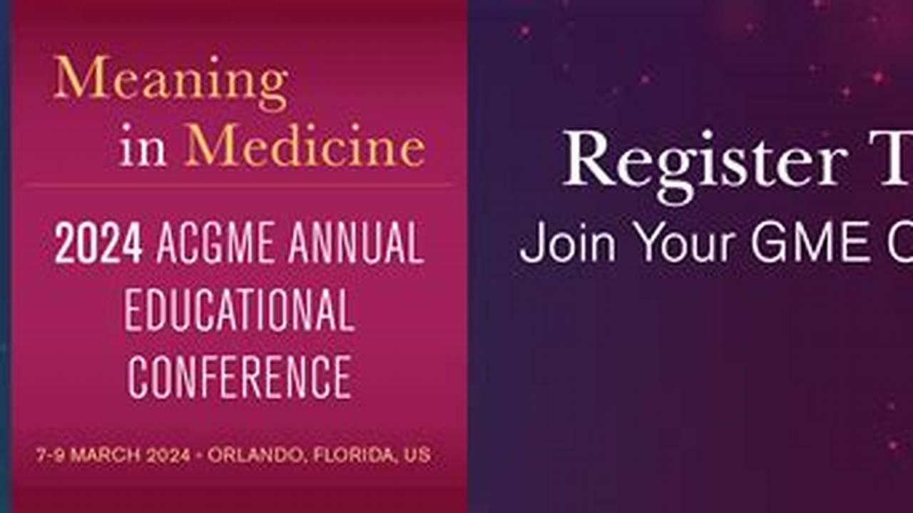 Acgme National Conference 2024
