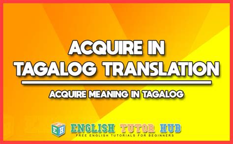Acquired Meaning In Tagalog
