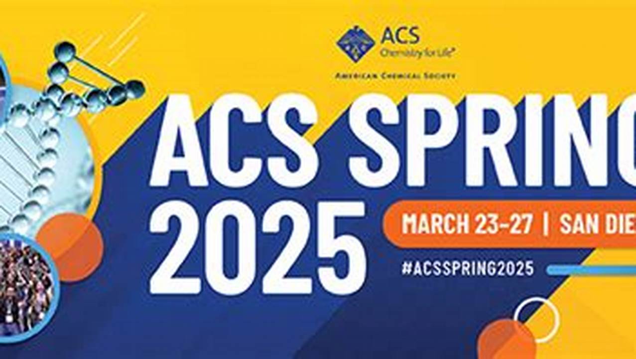 Acs Spring Meeting 2025