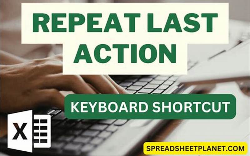 Actions To Repeat With Excel F4 Shortcut