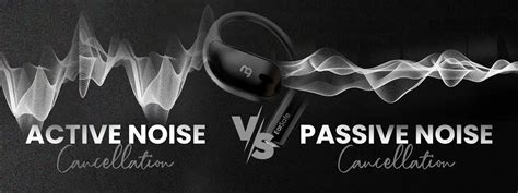 Active Noise Cancellation vs Passive Noise Isolation