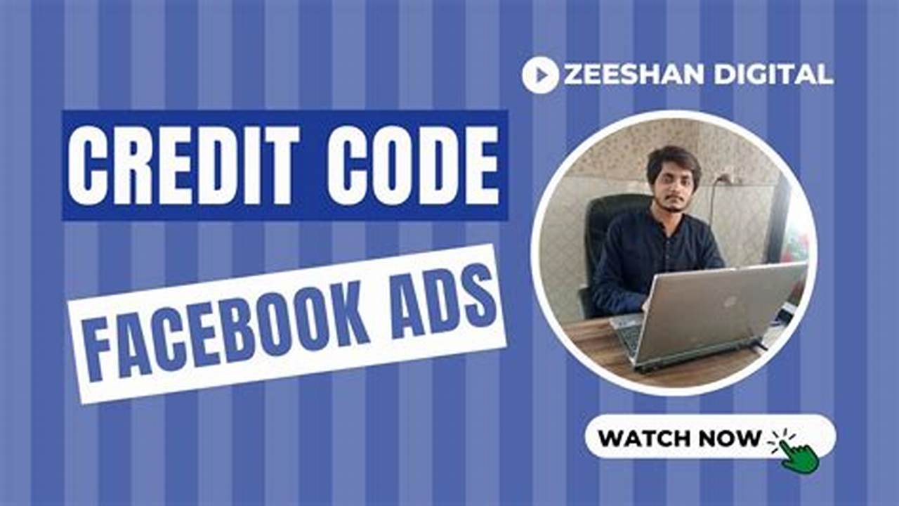 Ad Credit Code Facebook 2024