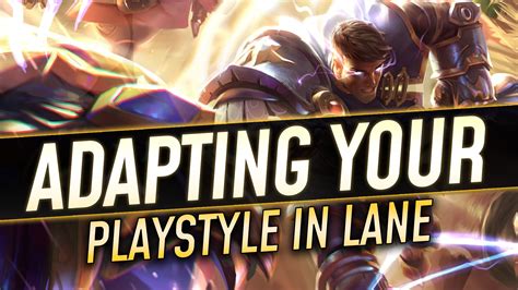 Adapt your playstyle