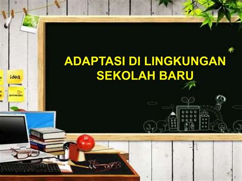 Adaptasi Lingkungan Baru