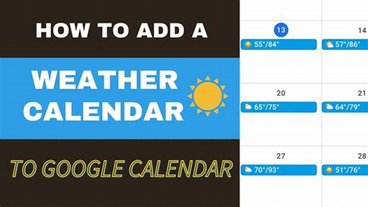 Add Weather Google Calendar