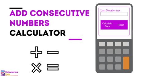 Quickly Add Consecutive Numbers with Our Calculator - Boost Your Efficiency Today!