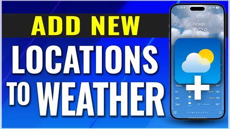 Boost Your Weather Forecast Accuracy: Add Your Location to Weather App
