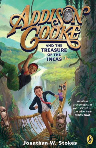 Addison Cooke And The Treasure Of The Incas Novel Study Answer Key
