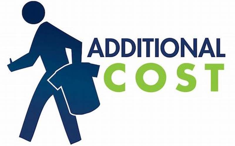 Additional Costs