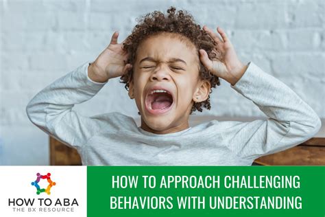 Addressing Behavioral Challenges (The Nitty-Gritty)