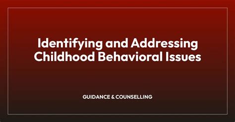Addressing Serious Behavioral Issues
