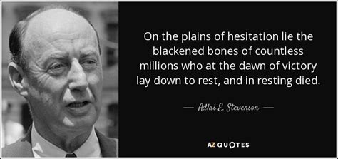 Adlai Stevenson Quote