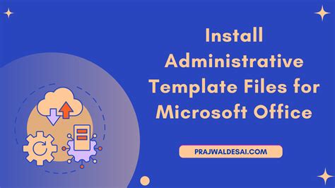 Administrative Template Files For Microsoft Office