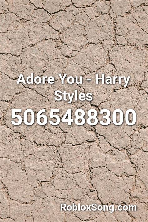 Adore You - Harry Styles Roblox ID - Roblox music codes | Harry 