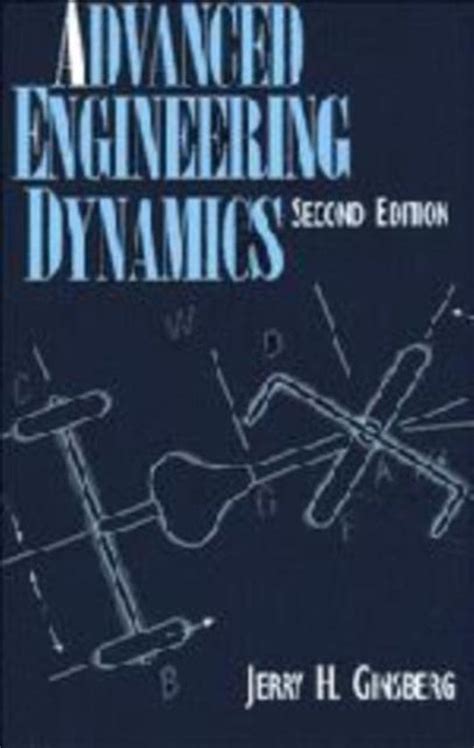 Advanced Engineering Dynamics Highlights