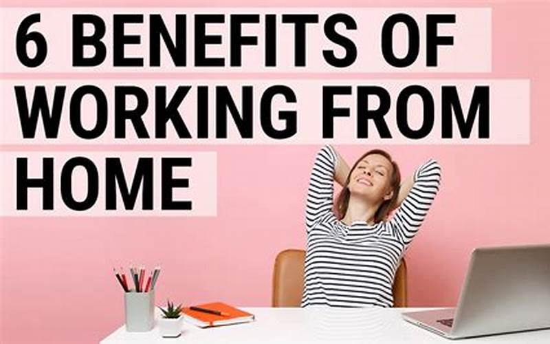 Advantages Of Work From Home Jobs