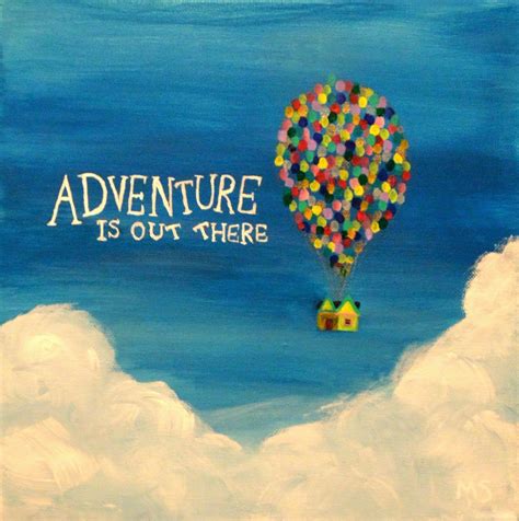 Adventure is out there